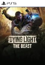 Dying Light: The Beast